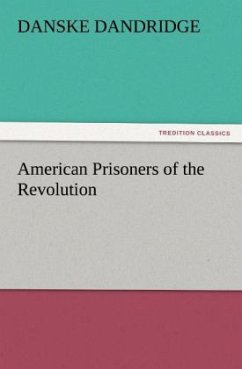 American Prisoners of the Revolution - Dandridge, Danske