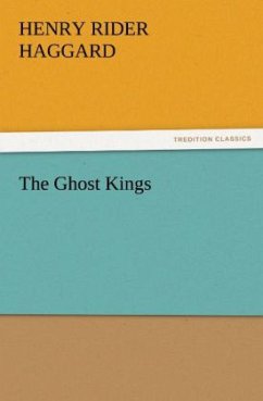 The Ghost Kings - Haggard, Henry Rider