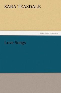 Love Songs - Teasdale, Sara