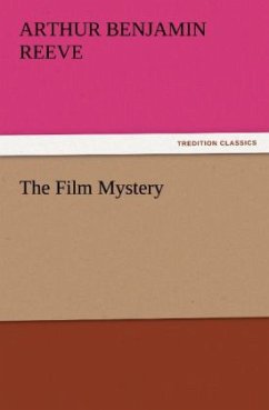 The Film Mystery - Reeve, Arthur Benjamin