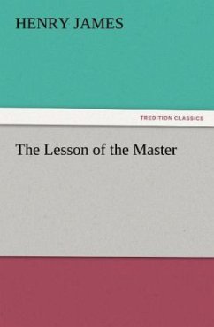 The Lesson of the Master - James, Henry