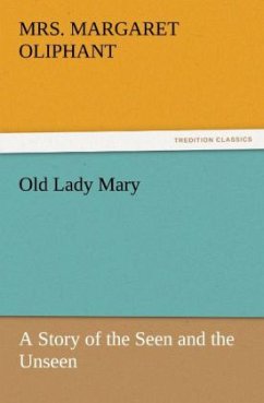 Old Lady Mary - Oliphant, Margaret