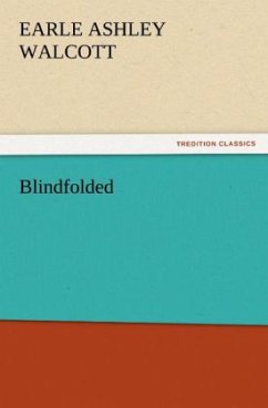 Blindfolded - Walcott, Earle Ashley