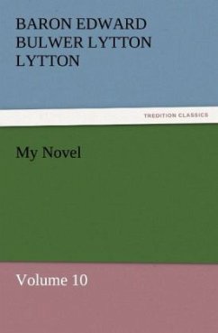 My Novel - Bulwer-Lytton, Edward George