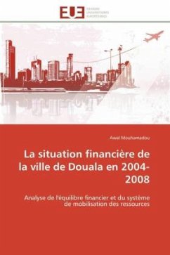 La situation financière de la ville de Douala en 2004-2008 - Mouhamadou, Awal