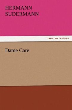 Dame Care - Sudermann, Hermann