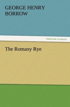 The Romany Rye - Borrow, George Henry