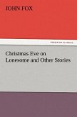 Christmas Eve on Lonesome and Other Stories