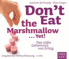 Don't Eat the Marshmallow ... Yet! - De Posada, Joachim;Singer, Ellen