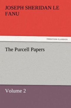 The Purcell Papers - Le Fanu, Joseph Sheridan