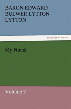 My Novel - Bulwer-Lytton, Edward George