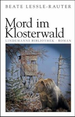 Mord im Klosterwald - Lessle-Rauter, Beate