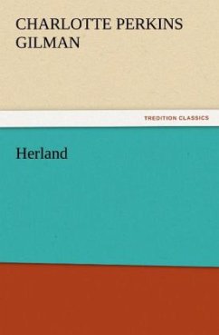 Herland - Gilman, Charlotte Perkins