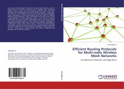 Efficient Routing Protocols for Multi-radio Wireless Mesh Networks