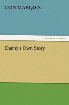 Danny's Own Story - Marquis, Don