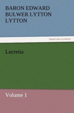 Lucretia - Bulwer-Lytton, Edward George