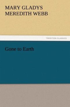 Gone to Earth - Webb, Mary Gladys Meredith