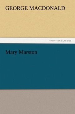 Mary Marston - MacDonald, George