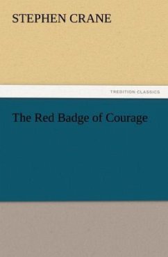 The Red Badge of Courage - Crane, Stephen