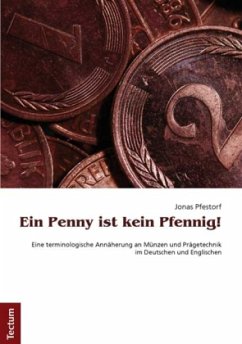 Ein Penny ist kein Pfennig! - Pfestorf, Jonas