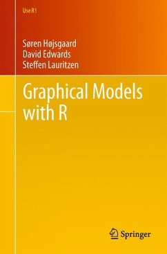 Graphical Models with R - Højsgaard, Søren;Edwards, David;Lauritzen, Steffen