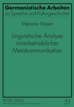 Linguistische Analyse innerbetrieblicher Metakommunikation - Howe, Melanie