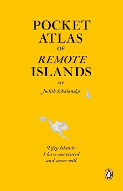 Atlas of Remote Islands - Schalansky, Judith
