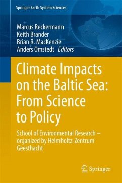 Climate Impacts on the Baltic Sea: From Science to Policy - Reckermann, Marcus