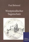 Westpreußischer Sagenschatz