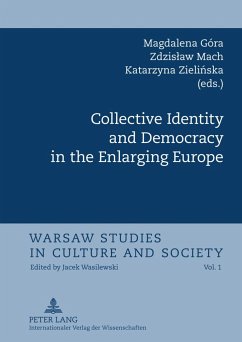 Collective Identity and Democracy in the Enlarging Europe