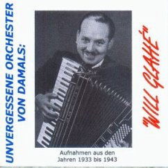 Will Glahé-Unvergessene Orches - Glahe,Will