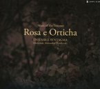 Rosa E Orticha
