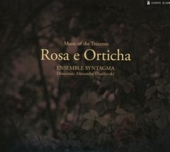 Rosa E Orticha - Ensemble Syntagma