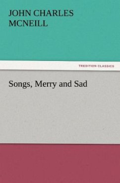 Songs, Merry and Sad - McNeill, John Charles