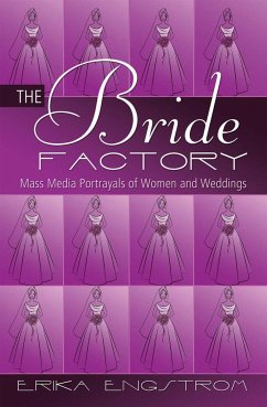 The Bride Factory - Engstrom, Erika