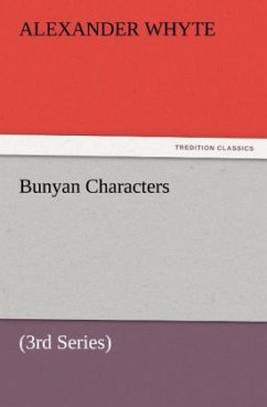 Bunyan Characters - Whyte, Alexander