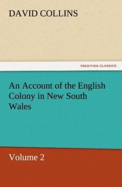 An Account of the English Colony in New South Wales - Collins, David