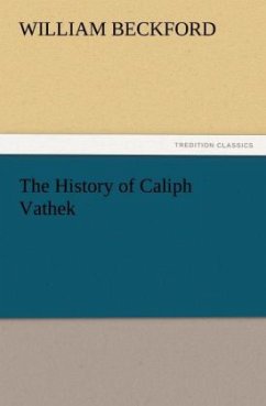 The History of Caliph Vathek - Beckford, William