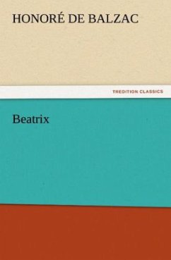 Beatrix - Balzac, Honoré de