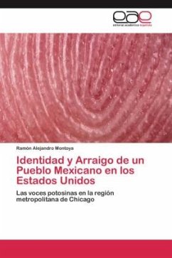 Identidad y Arraigo de un Pueblo Mexicano en los Estados Unidos