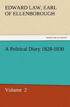 A Political Diary 1828-1830 - Law, Edward