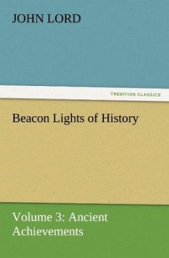 Beacon Lights of History - Lord, John