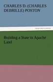 Building a State in Apache Land