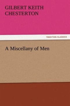 A Miscellany of Men - Chesterton, Gilbert K.