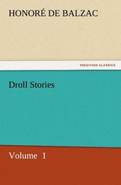 Droll Stories - Balzac, Honoré de