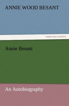 Annie Besant - Besant, Annie Wood