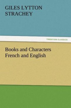 Books and Characters French and English - Strachey, Giles Lytton