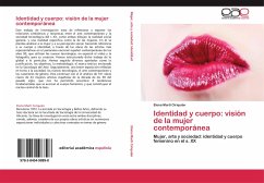 Identidad y cuerpo: visión de la mujer contemporánea - Martí Ciriquián, Elena