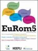 EuRom 5. Leggere e capire 5 lingue romanze EuRom 5. Leggere e capire 5 lingue romanze