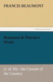 Beaumont & Fletcher's Works